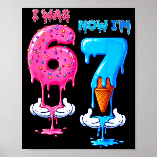 7 Year Old Birthday Was 6 Now I'm 7 Funny 7th Bday Poster (Front)