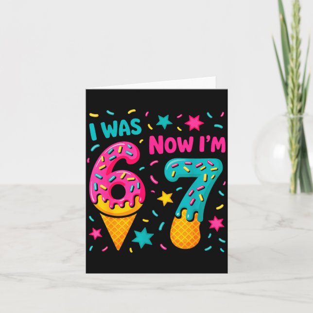 7 Year Old Birthday Was 6 Now I'm 7 Kids Funny  Card (Front)