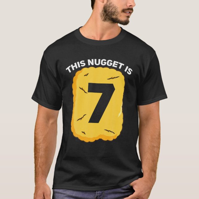 7 Year Old Chicken Nugget Birthday Party T Shirt (Front)