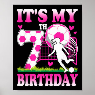 7 Year Old Girl Birthday Soccer Themed Party 7th B Poster