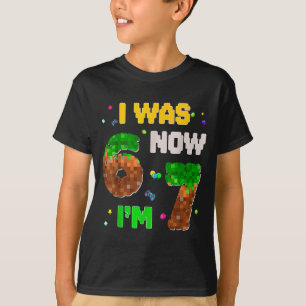 7 Year Old Xel Birthday Boy Was 6 Now I'm 7 67 Fun T-Shirt