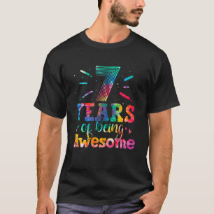 7 Years Of Being Awesome Tie Dye 7 Years Old 7Th B T-Shirt