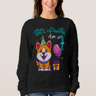 7 Years Old Corgi Dog  7th Birthday Let's Party Ou Sweatshirt