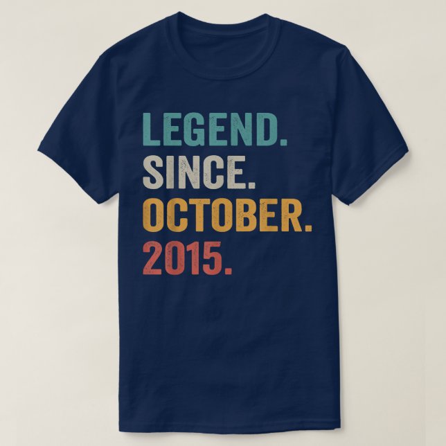 7 Years Old Gifts 7th Birthday Legend Since Octobe T-Shirt (Design Front)