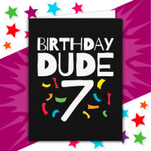 7th Birthday 7 Year Old Boy Party Birthday Dude 7