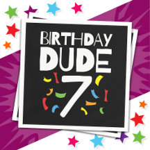 7th Birthday 7 Year Old Boy Party Birthday Dude 7