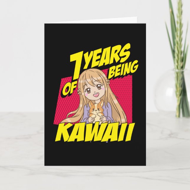 7th Birthday Anime Girl 7 Year Of Being Kawaii Card (Front)