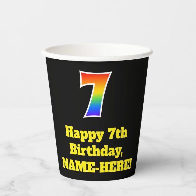 7th Birthday: Colourful, Fun, Exciting, Rainbow 7 Paper Cups (Front)