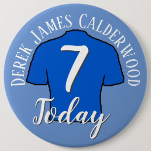 7th Birthday Football Badge to Personalise 6 Inch Round Button