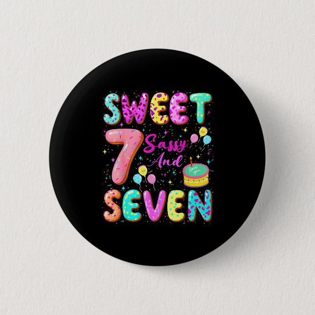 7th Birthday Girl Donut Sweet Sy And Seven Birthda 2 Inch Round Button (Front)