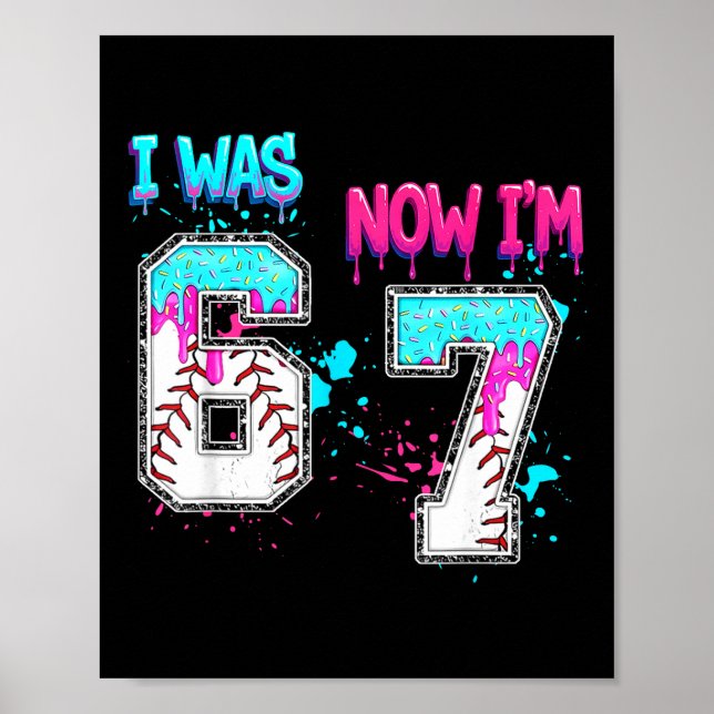 7th Birthday I Was 6 Now I'm 7 Baseball Ice Cream  Poster (Front)
