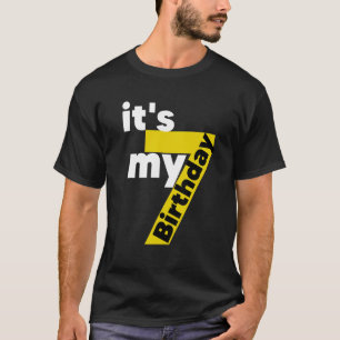 7th Birthday It s My 7 Birthday 7 Year Old Birthda T-Shirt