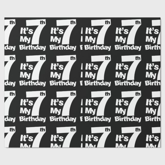 7th Birthday Its My 7 Birthday Gift  Wrapping Paper (Seam)