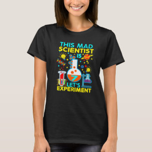 7th Birthday  This Mad Scientist Is 7 Let's Experi T-Shirt