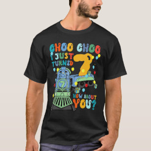 7th Birthday Train Party Choo Choo I Turned 7 How T-Shirt
