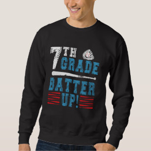 7th Grade Baseball Team Back To School 7th Grade B Sweatshirt
