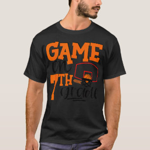 7Th Grade Basketball Game On 7th GradeFor KIDS Hel T-Shirt