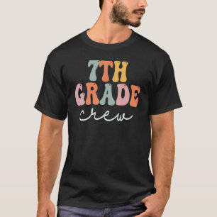 7th Grade Crew Retro Groovy Women Happy First Day T-Shirt