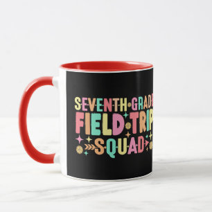 7th Grade Field Trip Squad Funny Students Teacher Mug