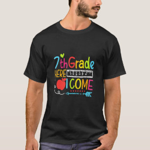 7th Grade Here I Come Happy First Day Of School T-Shirt