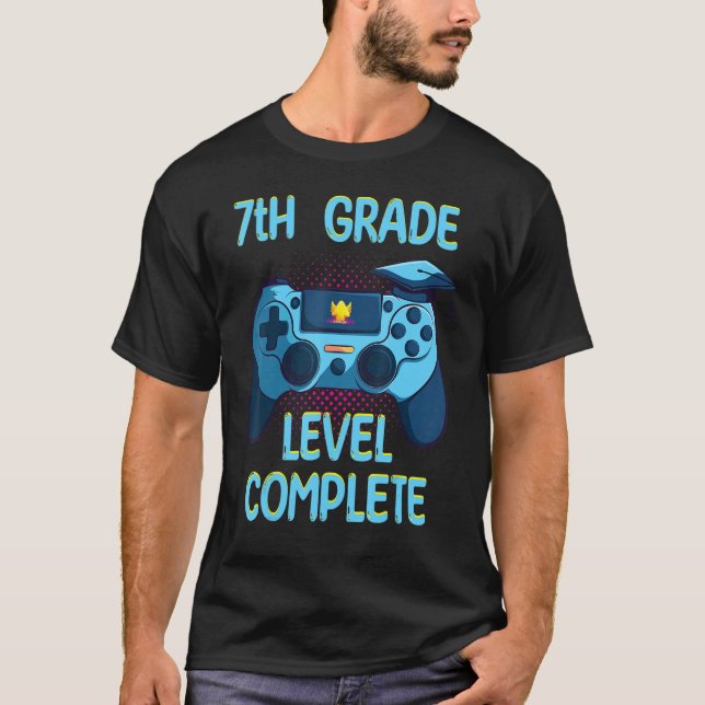 7th Grade Level Complete Last Day Of School  Gradu T-Shirt (Front)