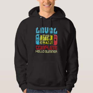 7th Grade Level Complete Last Day Of School Gradua Hoodie