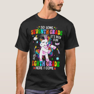 7th Grade Look Out 8th Grade Here I Come Unicorn G T-Shirt