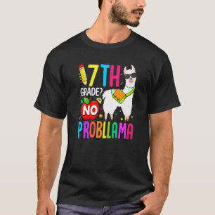 7th Grade No Prob Llama First Day Of School Teache T-Shirt