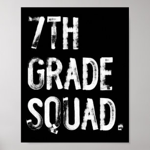 7th Grade Squad Back To School Student Teacher Poster