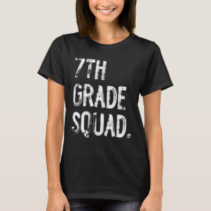 7th Grade Squad Back To School Student Teacher T-Shirt