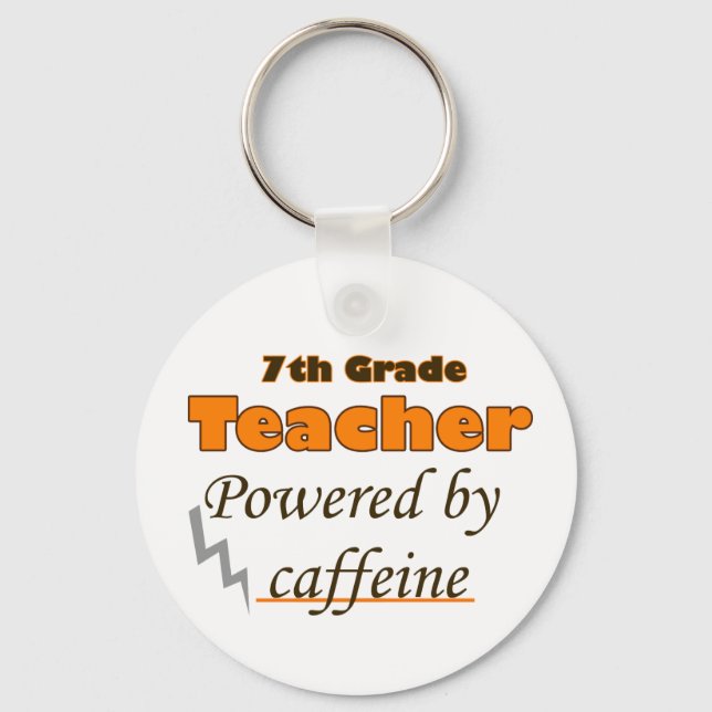 7th Grade Teacher Powered by caffeine Keychain (Front)