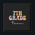 7th Grade Team Retro Groovy Women Happy First Day  Magnet<br><div class="desc">7th Grade Team Retro Groovy Women Happy First Day Of School</div>