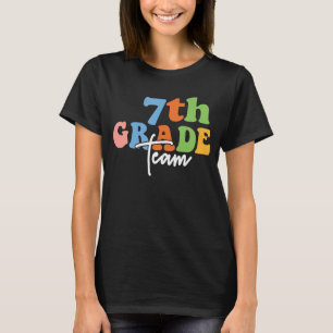 7th Grade Team Retro Groovy Women Happy First Day T-Shirt
