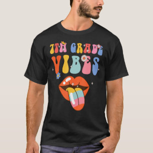 7th Grade Vibes Retro Groovy Back To School Teache T-Shirt