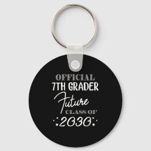 7th Grader Future Cl 2030 First Day 7th Grade Keychain