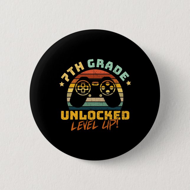 7th Seventh Grade Unlocked Level Up Game Back To S 2 Inch Round Button (Front)