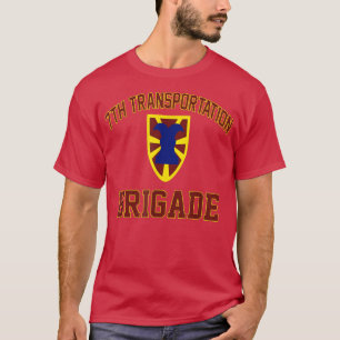 7th Transportation Brigade Veteran Fathers Day Vet T-Shirt