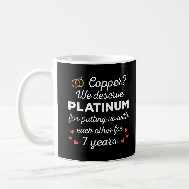 7th Wedding Anniversary I - Copper Funny Couple Coffee Mug (Left)