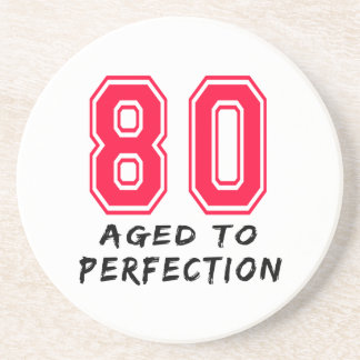 80 Aged To Perfection Birthday Design Coaster