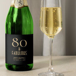 80 and Fabulous Black Gold 80th Birthday Party Sparkling Wine Label