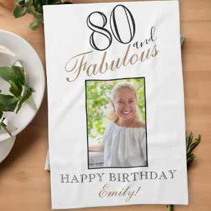 80 and Fabulous Elegant 80th Birthday Photo Kitchen Towel