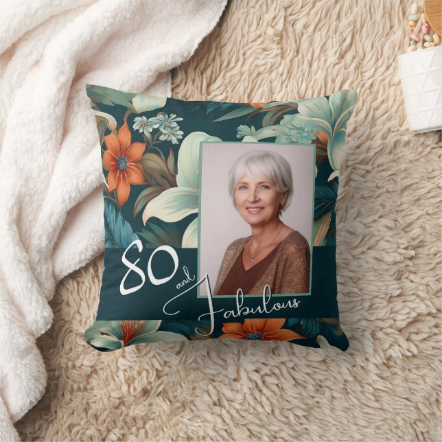 80 and Fabulous Flower Pattern Birthday Photo Throw Pillow (Blanket)