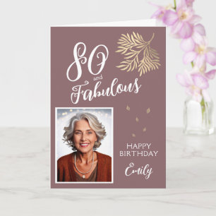 80 and Fabulous Foliage 80th Birthday Photo  Card