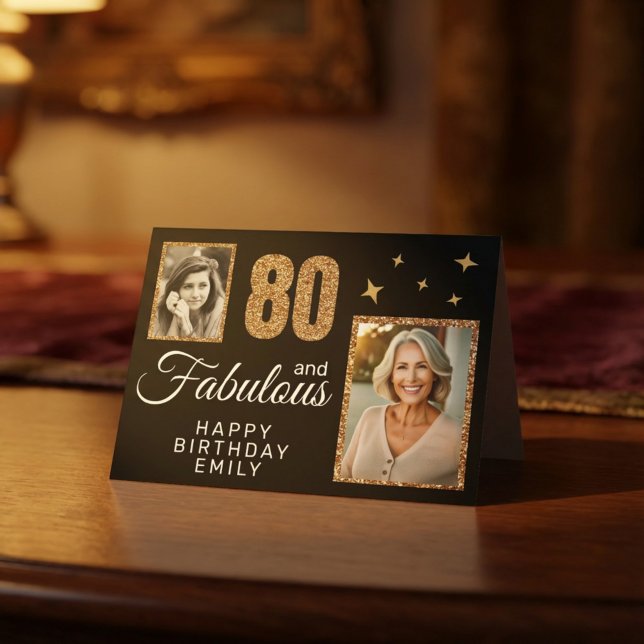 80 and Fabulous Gold Glitter 2 Photo 80th Birthday Card (Creator Uploaded)