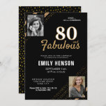 80 and Fabulous Gold Glitter 2 Photo 80th Birthday Invitation<br><div class="desc">80 and Fabulous Gold Glitter 2 Photo 80th Birthday Surprise Party Invitation. Modern and elegant black and faux gold glitter birthday invitation for her. Add your photos - you can use an old and a new photo. You can change all the text.</div>