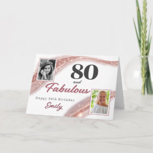 80 and Fabulous Rose Gold Photo 80th Birthday Card