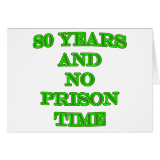 80 and no prison time