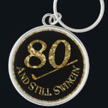 80 And Still Swingin' Golf Balls Keychain<br><div class="desc">80th birthday keychain for golfers.</div>