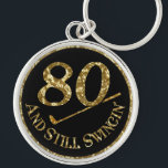 80 And Still Swingin' Golf Balls Keychain<br><div class="desc">80th birthday keychain for golfers.</div>