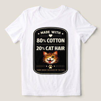 80% Cotton 20% Cat Hair Funny Cat Shirt
